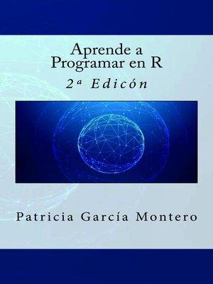 cover image of Aprende a Programar en R--2ª Edición
